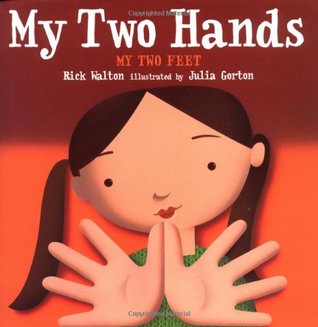 My Two Hands, My Two Feet (Hardcover)