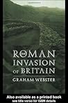 The Roman Invasion of Britain (Roman Conquest of Britain)