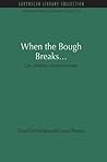 When the Bough Breaks...: Our children, our environment (Environmentalism and Politics Set Book 1)