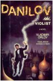 Danilov, the violist: A novel (Hardcover)