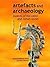 Artefacts and Archaeology: ...