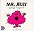 Mr. Jelly by Roger Hargreaves