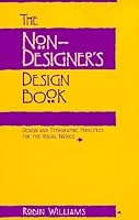 The Non-Designer's Design Book by Robin P. Williams
