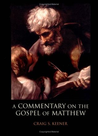 A Commentary on the Gospel of Matthew (Hardcover)