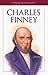 Charles Finney: The Great R...