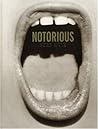 Notorious Notorious