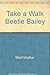 Take a Walk, Beetle Bailey