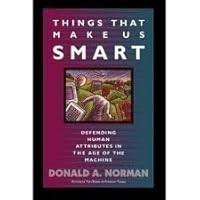 Things That Make Us Smart: Defending Human Attributes In The Age Of The Machine