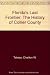 Florida's Last Frontier: The History of Collier County