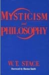 Mysticism and Philosophy by Walter Terence Stace