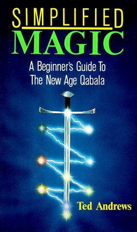 Simplified Magic: A Beginner's Guide to the New Age Qabala (Paperback)