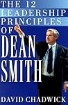 The 12 Leadership Principles of Dean Smith