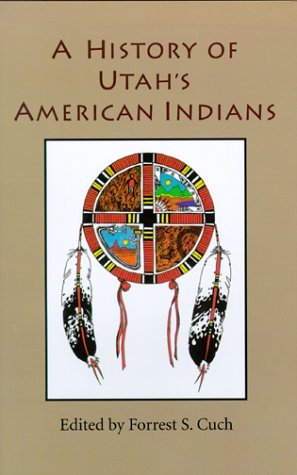 History Of Utah's American Indians (Hardcover)