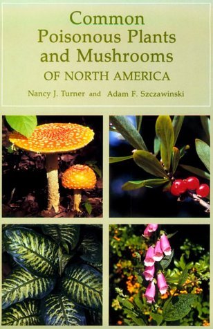 Common Poisonous Plants and Mushrooms of North America (Paperback)