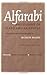 Alfarabi's Philosophy of Plato and Aristotle