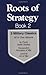Roots of Strategy: Book 2 -...
