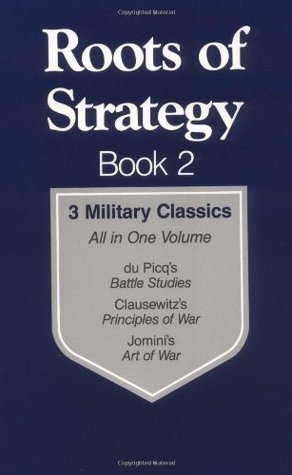 Roots of Strategy: Book 2 - 3 Military Classics (Paperback)
