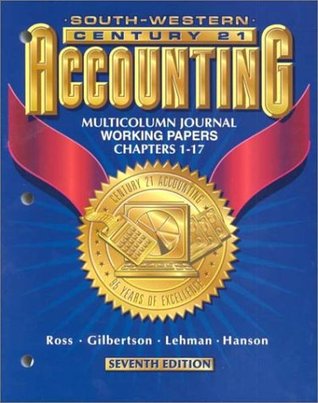 Century 21 Accounting 7E Multicolumn Jounal Approach: Working Papers Chapters 1-17 (Paperback)