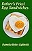 Father's Fried Egg Sandwiches... and Other Little Stories by Pamela Boles Eglinski