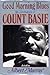 Good Morning Blues: The Autobiography of Count Basie (as Told to Albert Murray)