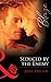 Seduced By The Enemy by Jamie Denton