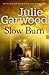 Slow Burn by Julie Garwood