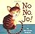 No No, Jo! by Kate McMullan