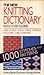 The New Knitting Dictionary