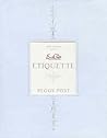 Emily Post's Etiquette by Peggy Post
