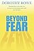 Beyond Fear