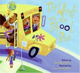 The Wheels on the School Bus (Hardcover)
