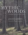 Mythic Woods: The...