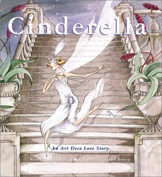 Cinderella: An Art Deco Love Story (Library Binding)