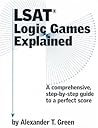 LSAT Logic Games Explained