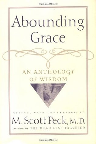 Abounding Grace: An Anthology of Wisdom (Hardcover)