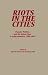 Riots in the Cities by Servando Ortoll