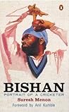 Bishan : Portrait of a Cricketer