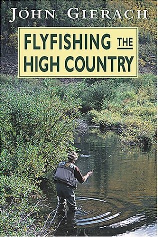 Flyfishing the High Country (Paperback)