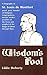 Wisdom's Fool: A Biography ...