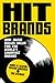 Hit Brands by Daniel Jackson