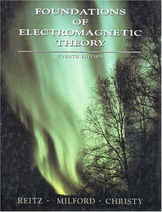 Foundations of Electromagnetic Theory (Hardcover)