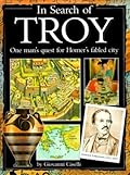 In Search of Troy : One man's quest for Homer's fabled city