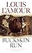 Buckskin Run by Louis L'Amour