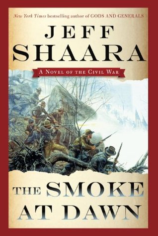 The Smoke at Dawn (Civil War: 1861-1865, Western Theater, #3)