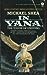 In Yana, the Touch of Undying by Michael Shea