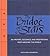 The Bridge of Stars: 365 Prayers, Blessings, and Meditations from Around the World