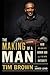 The Making of a Man: How Men and Boys Honor God and Live with Integrity
