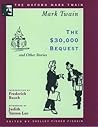 The $30,000 Bequest and Other Stories by Mark Twain