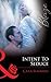 Intent To Seduce (Mills & Boon Blaze)