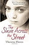The Slave Across ...